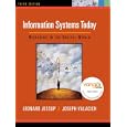Information Systems Today: Managing in the Digital World (3rd Edition)