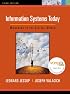 Information Systems Today: Managing in the Digital World (3rd Edition)