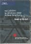 Mcse Labsim for Windows 2000 Active Directory Exam # 70-217