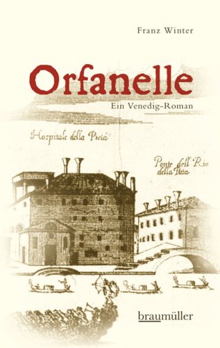 Orfanelle: Ein Venedig-Roman (German Edition)