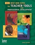 View Book '101 Best Web Sites for Teacher Tools and Professional Development' 