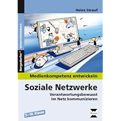 Soziale Netzwerke: Verantwortungsbewusst im Netz kommunizieren