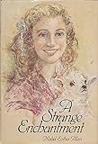 A strange enchantment