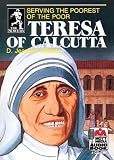 [(Teresa of Calcutta: Serving the Poorest of the Poor )] [Author: D Jeanene Watson] [Jun-2012]