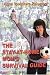 The Stay-At-Home Mom's Survival Guide by Anne Voelckers Palumbo