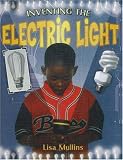 Books : Inventing the Electric Light (Breakthrough Inventions)