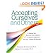 Accepting Ourselves and Others: A Journey into Recovery from Addictive and Compulsive Behaviors for Gays, Lesbians and Bisexuals