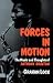 Forces In Motion: The Music And Thoughts Of Anthony Braxton (A Da Capo Paperback)