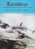 Zerstörer : the Messerschmitt 110 and its units in 1940