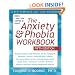 The Anxiety and Phobia Workbook
