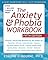 The Anxiety and Phobia W...