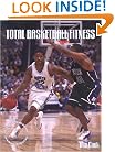 Total Basketball Fitness: A 52-Week, Year-Round Training Program
