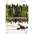 Biopiraterie: Kolonialismus des 21. Jahrhunderts. Eine Einf�hrung