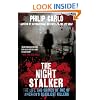 The Night Stalker: The Life and Crimes of One of America's Deadliest Killers