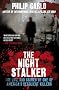 The Night Stalker: The Life and Crimes of One of America's Deadliest Killers