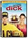 Dick: The Devil Dared Me To [2007] (REGION 1) (NTSC)