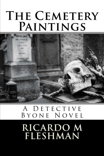 the cemetery paintings a detective byone novel detective byone novels volume 3