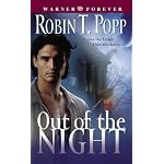 Out of the Night (A Night Slayer Book; #1) (Warner Forever) book cover