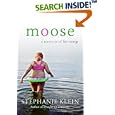 Moose: A Memoir of Fat Camp
