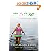 Moose: A Memoir of Fat Camp