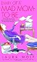 Diary of a Mad Mom-To-Be