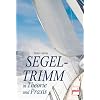 Segeltrimm in Theorie und Praxis