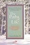 The Paths of Life: Reflections on the Readings for the Weekdays of Advent and the Christmas Season