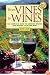From Vines to Wines: The Complete Guide to Growing Grapes and Making Your Own Wine