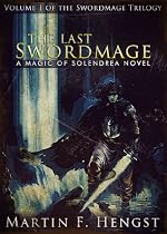 The Last Swordmage -From Free Kindle Books Library
