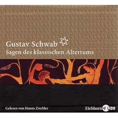 Sagen des Klassischen Altertums. Die komplette H�redition auf 16 CDs