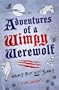 Adventures of a Wimpy Werewolf: Hairy But Not Scary