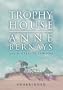 Trophy House: Library Edition