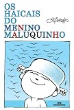 Os Haicais do Menino Maluquinho (Portuguese Edition)