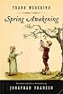 Spring Awakening: A Play