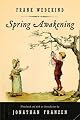 Spring Awakening: A Play by Frank Wedekind