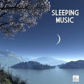Sleeping Music and Relaxing Songs