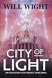 City of Light (The Traveler's Gate Trilogy) (Volume 3)