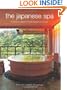 The Japanese Spa: A Guide to Japan's Finest Ryokan and Onsen