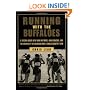 Running with the Buffaloes: A Season Inside with Mark Wetmore, Adam Goucher, and the University of Colorado Men's Cross-Country Team