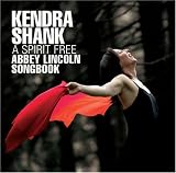 A Spirit Free: Abbey Lincoln Songbook
