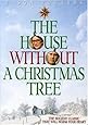 The House Without a Christmas Tree