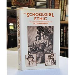 The Schoolgirl Ethic: Life and Work of Angela Brazil