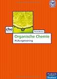 &Uuml;bungsbuch Organische Chemie: Pr&uuml;fungstraining - Paula Yurkanis Bruice
