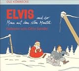 Elvis Und Der Mann Mit Dem Rot