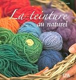 Revue Le Temps Apprivoisé  / La teinture au naturel