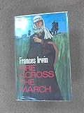 Fire across the march