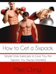 How to Get a Sixpack: Simple Daily Ex...