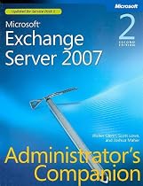 Microsoft Exchange Server 2007 Administrator's Companion, Book/CD Package, 2nd Edition (PRO-Administrators Companion)