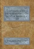 Geological Observations On South America