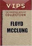 Christian Catalyst VIPS Collection - Floyd Mcclung